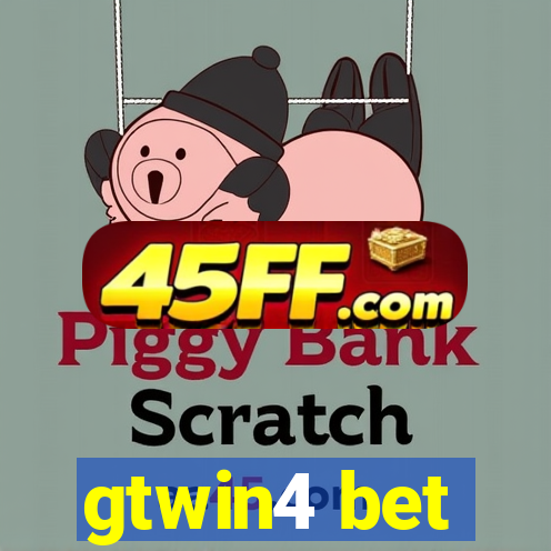 gtwin4 bet